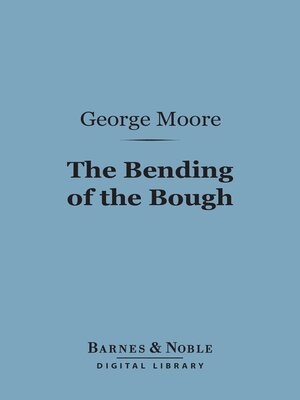 cover image of The Bending of the Bough (Barnes & Noble Digital Library)